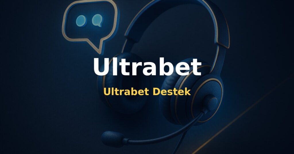 Ultrabet Destek - Ultrabet